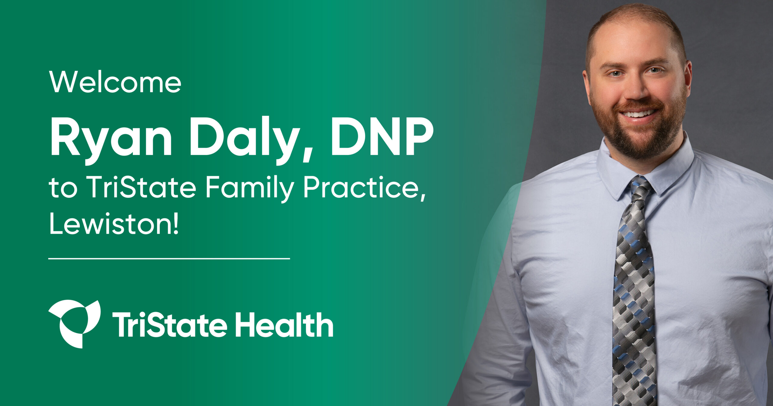 Read more about the article TriState Health Welcomes new Provider Ryan Daly, DNP, to TriState Family Practice Lewiston